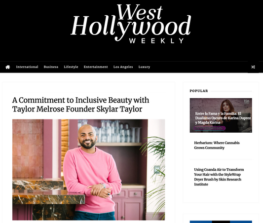 A Commitment to Inclusive Beauty with Taylor Melrose Founder Skylar Taylor - Taylor Melrose ®